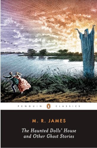 Stock image for The Haunted Dolls House and Other Ghost Stories (The Complete Ghost Stories of M.R. James, Vol. 2) for sale by Goodwill