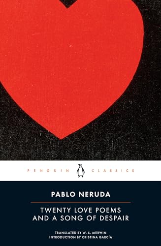 Twenty Love Poems and a Song of Despair (Spanish and English Edition)