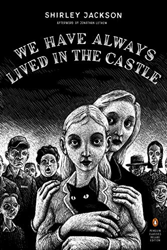 Beispielbild fr We Have Always Lived in the Castle (Penguin Classics Deluxe Edition) zum Verkauf von Ergodebooks