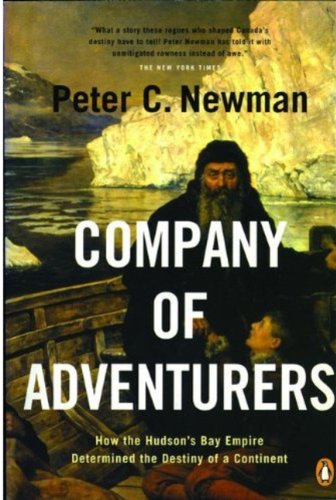 9780140067200: Company of Adventurers, Volume 1: The Story of the ...