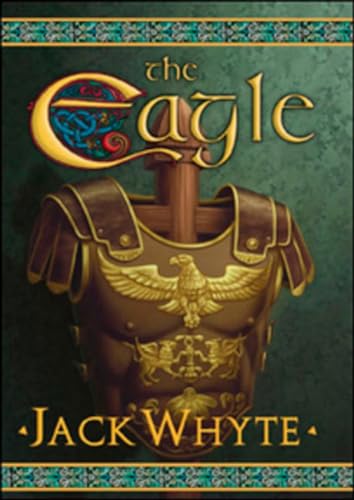 Imagen de archivo de The Eagle (The Camulod Chronicles, Book 9) a la venta por Zoom Books Company