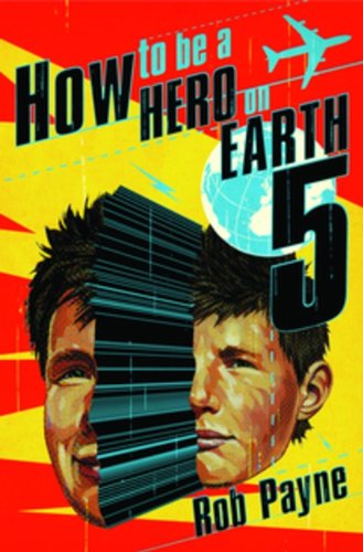Imagen de archivo de How to Be a Hero on Earth 5 a la venta por ThriftBooks-Dallas