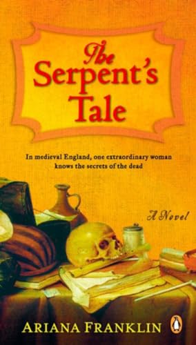 9780143052852: [The Serpent's Tale] (By: Ariana Franklin) [published: February, 2009]