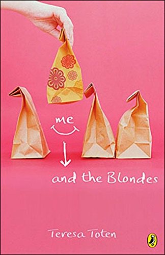 9780143053071: Me and the Blondes: Book One Of The Series: 1 (Blonde Trilogy)