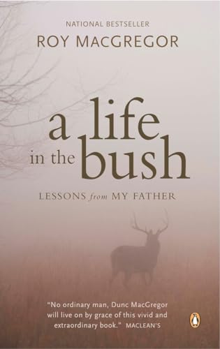 Beispielbild fr A Life in the Bush : Lessons from My Father zum Verkauf von Better World Books