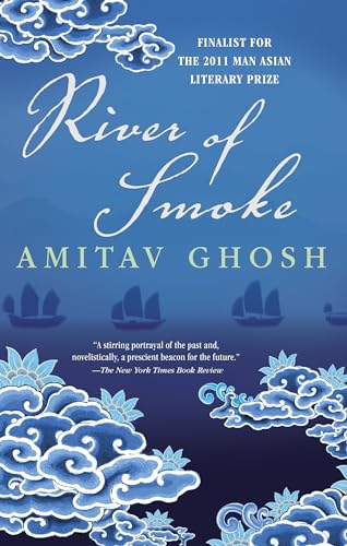 Beispielbild fr River of Smoke zum Verkauf von Better World Books