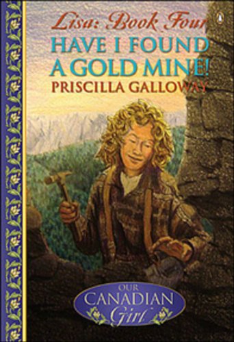 Stock image for Have I Found a Goldmine! Bk. 4 for sale by Better World Books