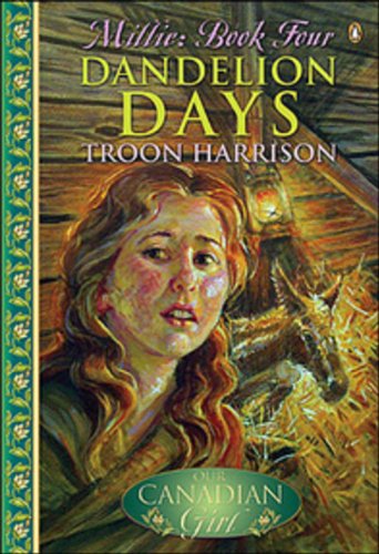 Beispielbild fr Dandelion Days Bk. 4 zum Verkauf von Better World Books