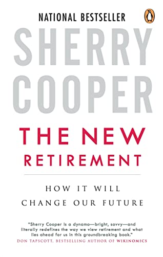 Beispielbild fr New Retirement : How It Will Change Our Future zum Verkauf von Better World Books