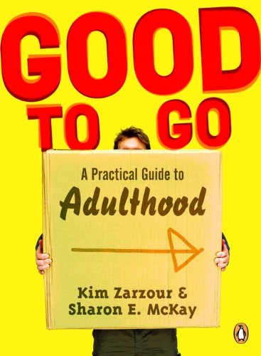 9780143055693: Good To Go: A Practical Guide To Adulthood