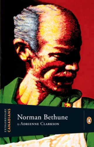 9780143055884: Extraordinary Canadians: Norman Bethune