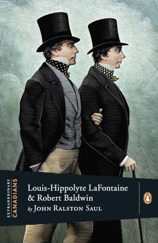 Imagen de archivo de Extraordinary Canadians: Louis Hippolyte LaFontaine and Robert Baldwin a la venta por ThriftBooks-Dallas