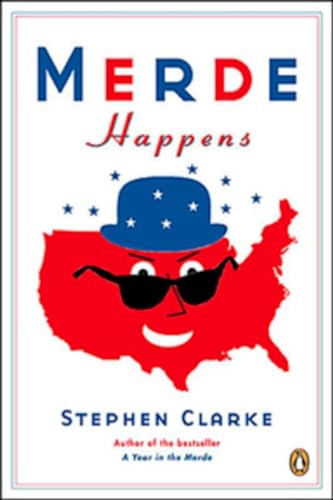 Imagen de archivo de Merde Happens a la venta por Better World Books: West