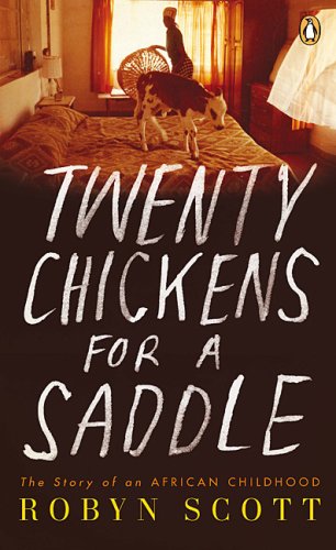9780143056935: Twenty Chickens for a Saddle