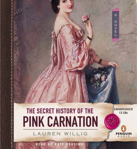 Imagen de archivo de The Secret History of the Pink Carnation a la venta por Irish Booksellers