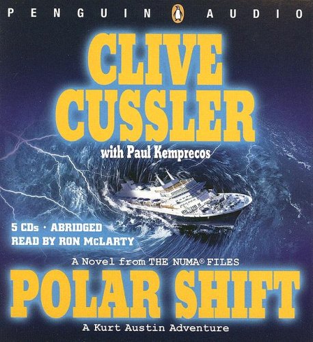Beispielbild fr Polar Shift: A Kurt Austin Adventure zum Verkauf von The Yard Sale Store