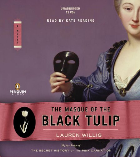 The Masque of the Black Tulip (9780143058021) by Willig, Lauren