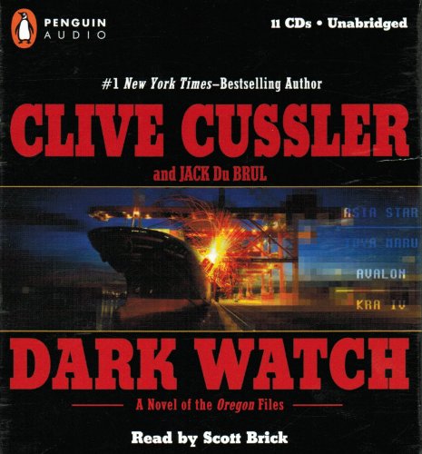 Dark Watch (The Oregon Files) (9780143058045) by Clive Cussler; Jack Du Brul