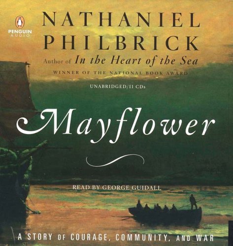 Beispielbild fr Mayflower: A Story of Courage, Community, and War zum Verkauf von Wonder Book