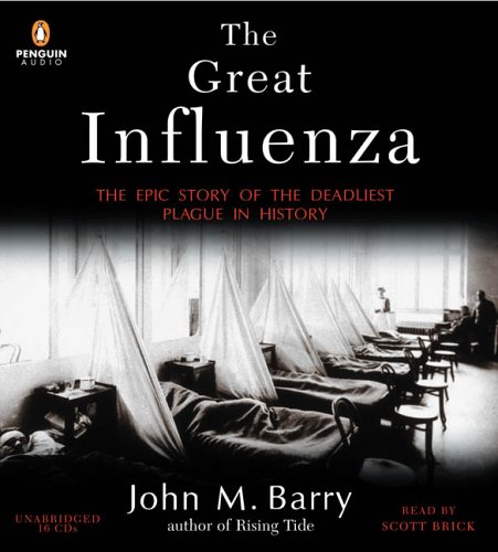 Beispielbild fr The Great Influenza: The Epic Story of the Deadliest Plague in History zum Verkauf von Wonder Book