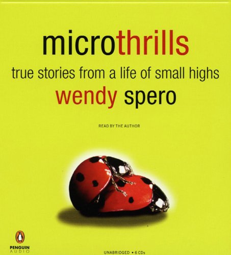 Beispielbild fr Microthrills: True Stories from a Life of Small Highs zum Verkauf von The Yard Sale Store