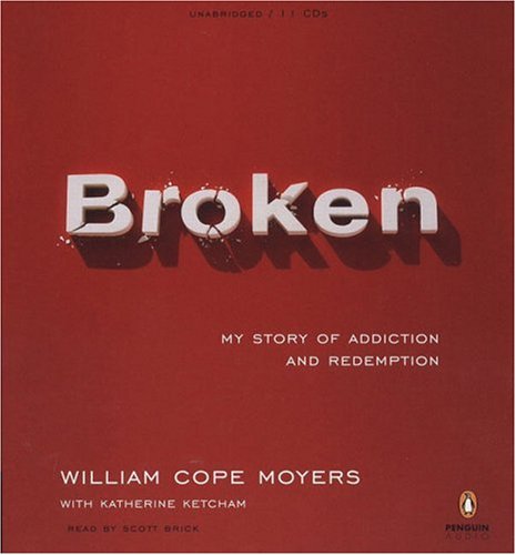 Stock image for Broken: My Story of Addiction and Redemption for sale by Virginia Books & More