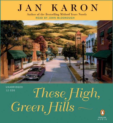 Beispielbild fr These High, Green Hills (The Mitford Years, Book 3) zum Verkauf von Half Price Books Inc.