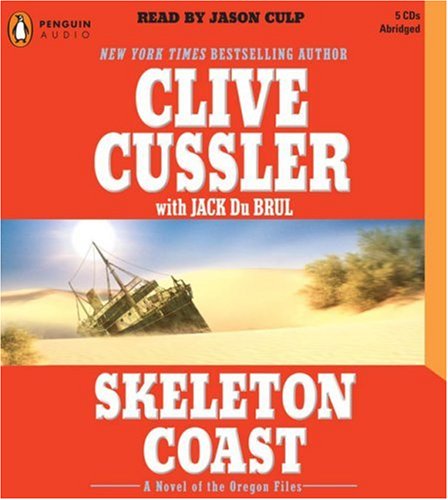 Skeleton Coast (The Oregon Files) (9780143059363) by Cussler, Clive; Jack Du Brul