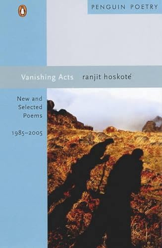 9780143061854: Vanishing Acts: New and Selected Poems, 1985-2005