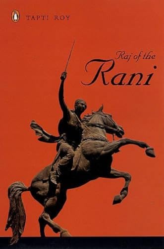 Raj of the Rani - Roy, Tapti