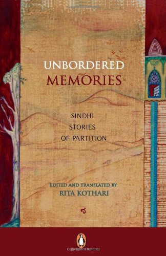 Unbordered Memories - Sindhi Stories of Partition (9780143063650) by Rita Kothari