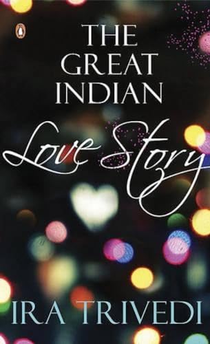 Stock image for The Great Indian Love Story for sale by Books Puddle