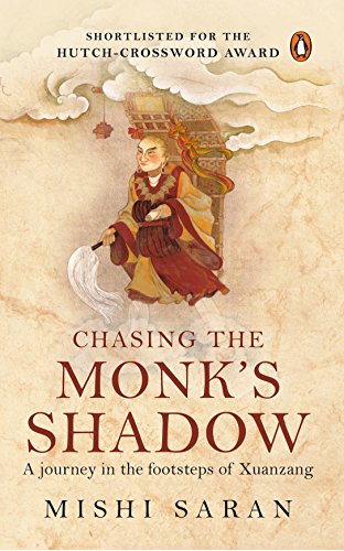 Stock image for Chasing the Monk's Shadow A Journey in the Footsteps of Xuanzang for sale by Chequamegon Books