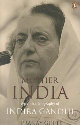 9780143068266: Mother India: A Political Biography of Indira Gandhi