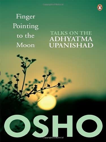 Stock image for Finger Pointing to the Moon: Talks on the Adhyatma Upanishad for sale by Shalimar Books
