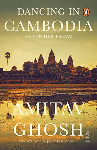 Stock image for Dancing in Cambodia and Other Essays for sale by Majestic Books