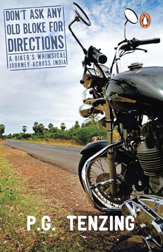 Beispielbild fr Don't Ask Any Old Bloke For Directions: A Biker's Whimsical Journey Across India zum Verkauf von More Than Words