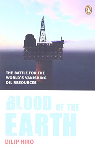 9780143104018: Blood of the Earth: The Battle for the World's Vanishing Oil Resources