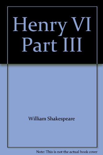 Stock image for Henry VI Part III for sale by HPB Inc.