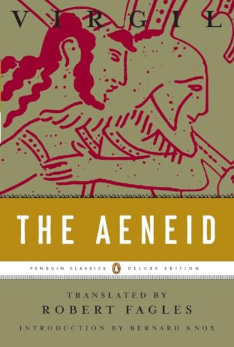 The Aeneid: (Penguin Classics Deluxe Edition) - Virgil