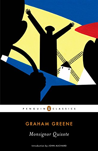 Monsignor Quixote (Penguin Classics) (9780143105527) by Greene, Graham