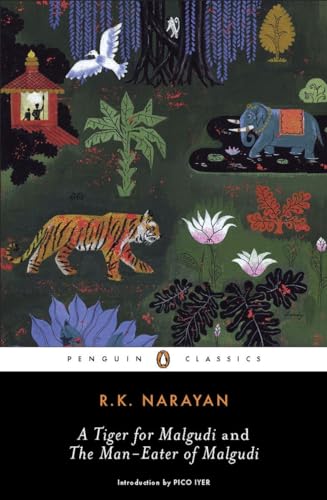 Imagen de archivo de A Tiger for Malgudi and the Man-Eater of Malgudi (Penguin Classics) a la venta por SecondSale