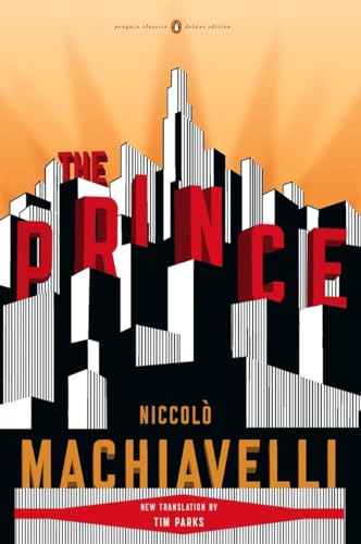 Stock image for The Prince: (Penguin Classics Deluxe Edition) for sale by ThriftBooks-Atlanta