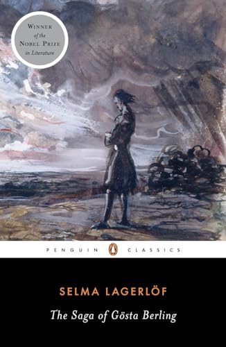 The Saga of Gosta Berling (Penguin Classics) (9780143105909) by Lagerlof, Selma