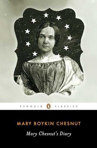 Stock image for Mary Chesnuts Diary (Penguin Classics) for sale by KuleliBooks