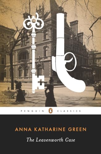 9780143106128: The Leavenworth Case (Penguin Classics)