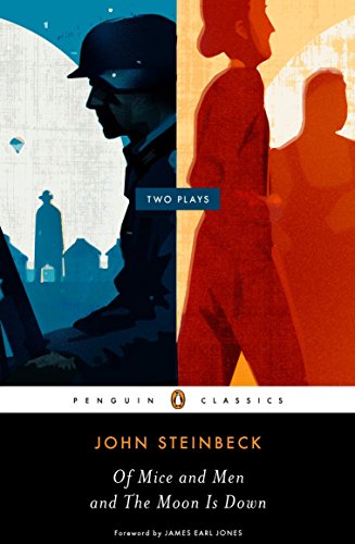 Beispielbild fr Of Mice and Men and The Moon Is Down: Two Plays (Penguin Classics) zum Verkauf von Goodbookscafe