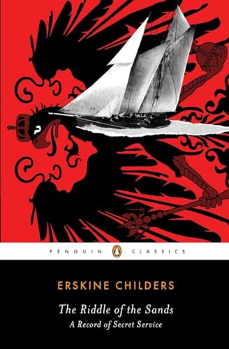 9780143106326: The Riddle of the Sands: A Record of Secret Service (Penguin Classics)