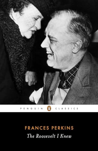 9780143106418: The Roosevelt I Knew (Penguin Classics)