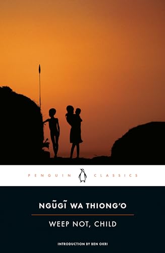 Stock image for Weep Not, Child (Penguin African Writers Series) for sale by BooksRun